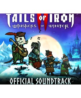 Tails of Iron 2: Whiskers of Winter - Digital Official Soundtrack Steam Key GLOBAL